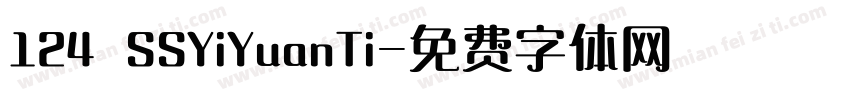 124 SSYiYuanTi字体转换